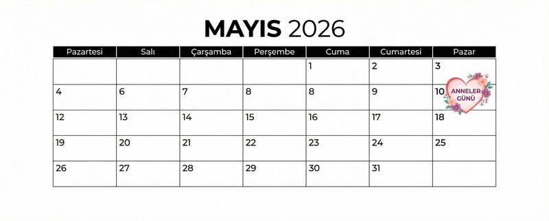 2026'da Anneler Günü Ne Zaman? 