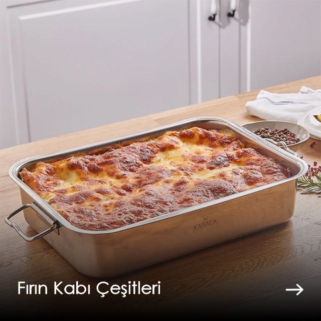 Fırın Kabı Çeşitleri