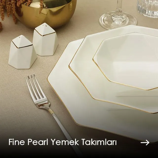 Fine Pearl Yemek Takımları