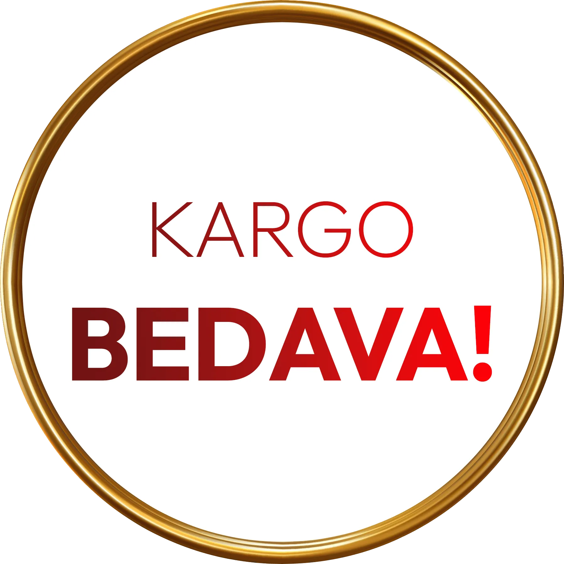 Kargo Bedava Hakkında