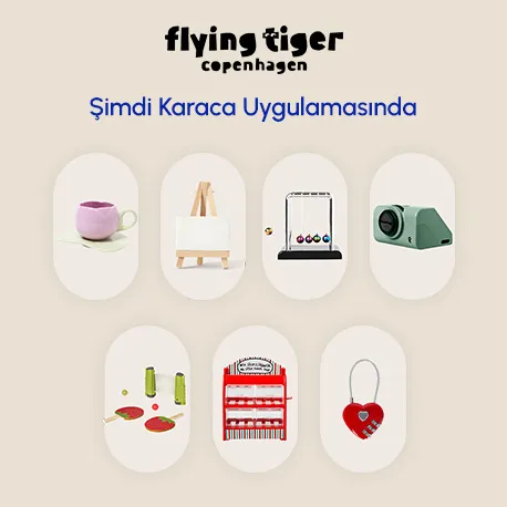 Flying Tiger Copenhagen Karaca'da