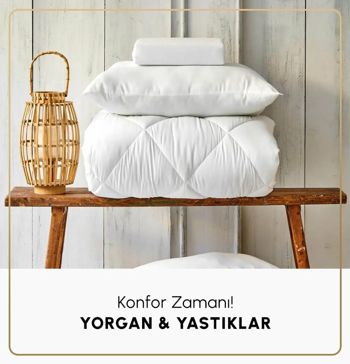 Yorgan & Yastıklar
