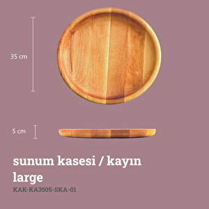 Kaf Ahşap Sunum Kasesi Kayın - L
