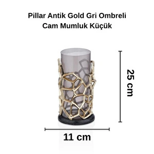 Cornella Pillar Antik Gold Gri Ombreli Cam Mumluk Küçük Ağız :11 Cm X Boy:25 Cm