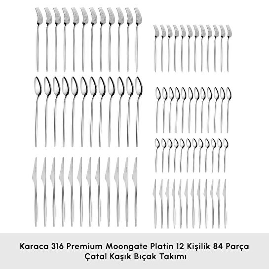 Karaca 316 Premium Moongate Platin 12 Kişilik 84 Parça Çatal Kaşık Bıçak Takımı
