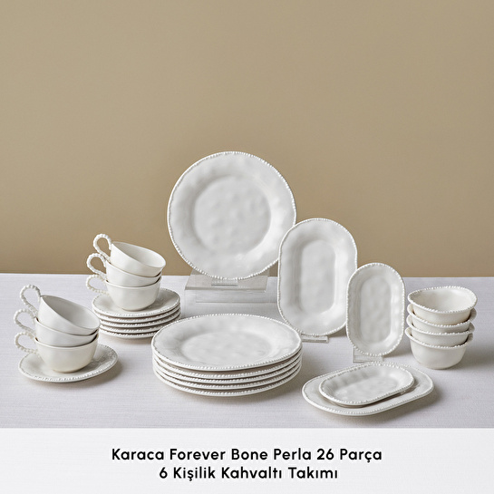 Karaca Forever Bone Perla 26 Parça 6 Kişilik Kahvaltı Takımı