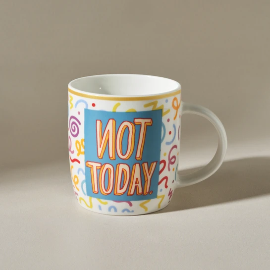 Karaca Motto Not Today Kupa 360 ml