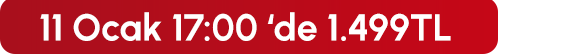 11 Ocak 17:00'de 1.499 TL