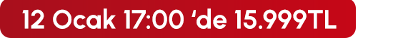 12 Ocak 17:00'de 15.999 TL