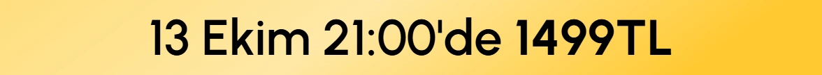 13 Ekim 21:00'de 1499 TL
