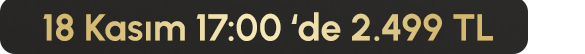 18 Kasım 17:00'de 2.499 TL
