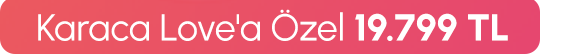 Nespresso Karaca Love'a Özel 19.799 TL