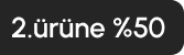 2. Ürüne %50 indirim