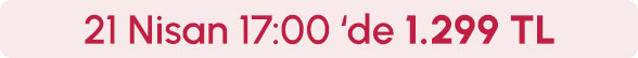 21 Nisan Saat 17:00'de 1.299 TL