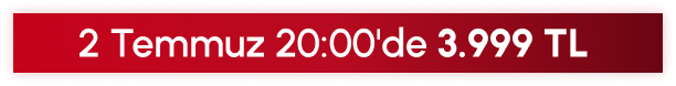 2 Temmuz 20:00'de 3999 TL
