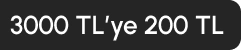 3000 TL üzerine 200 TL İndirm
