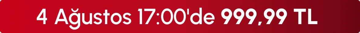 4 Ağustos 17:00'de 999,99TL