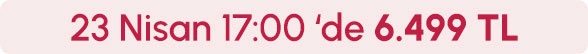 23 Nisan Saat 17:00'de 6499 TL