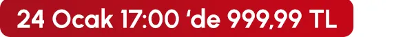 24 Ocak 17:00'de 999,99 TL