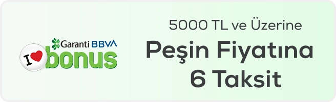 Garanti BBVA'ya Özel 6 Taksit