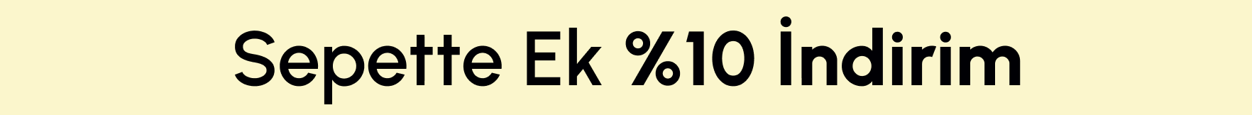 Sepette Ekstra %10 İndirim