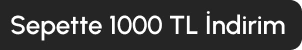 Sepette 1000 TL İndirim A