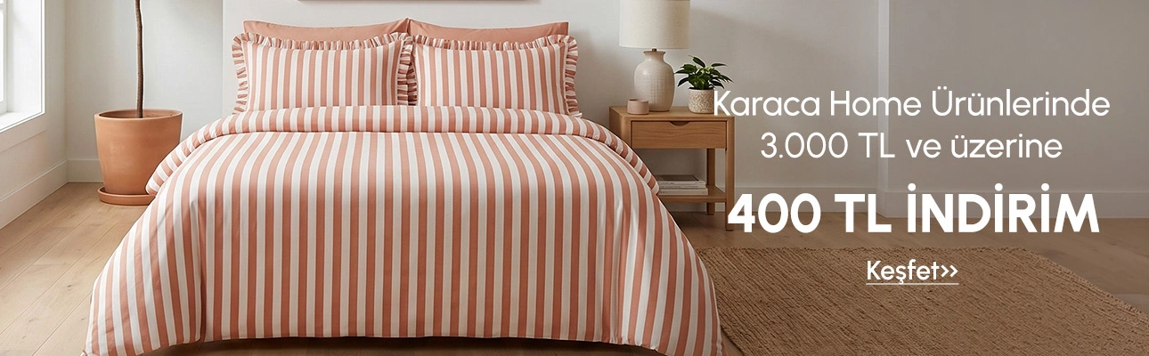 Karaca Home 3000e 400 TL İndirim