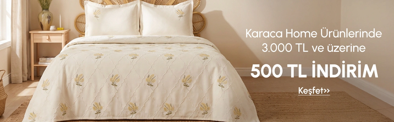 Karaca Home 3000e 400 TL İndirim