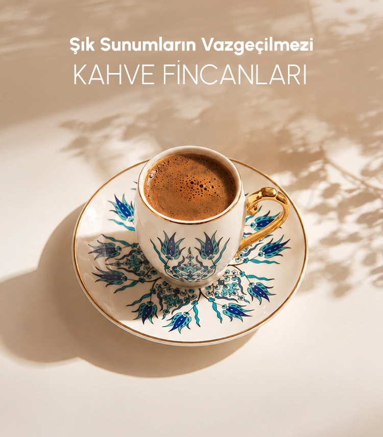 Kahve Fincan Takımları